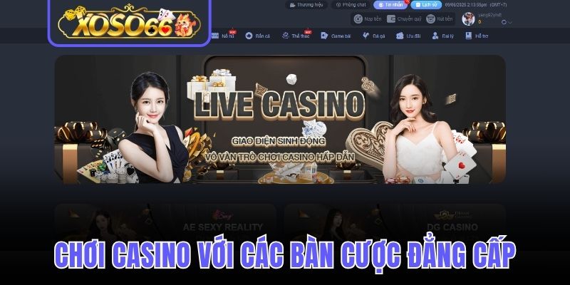 Chơi casino với các bàn cược đẳng cấp