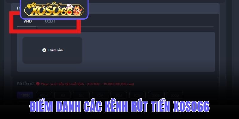 Điểm danh các kênh rút tiền Xoso66