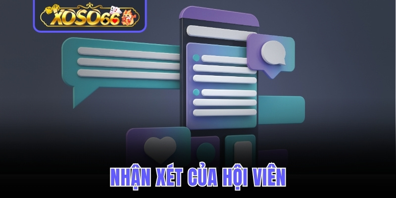 Xoso66 có uy tín không theo nhận xét của hội viên